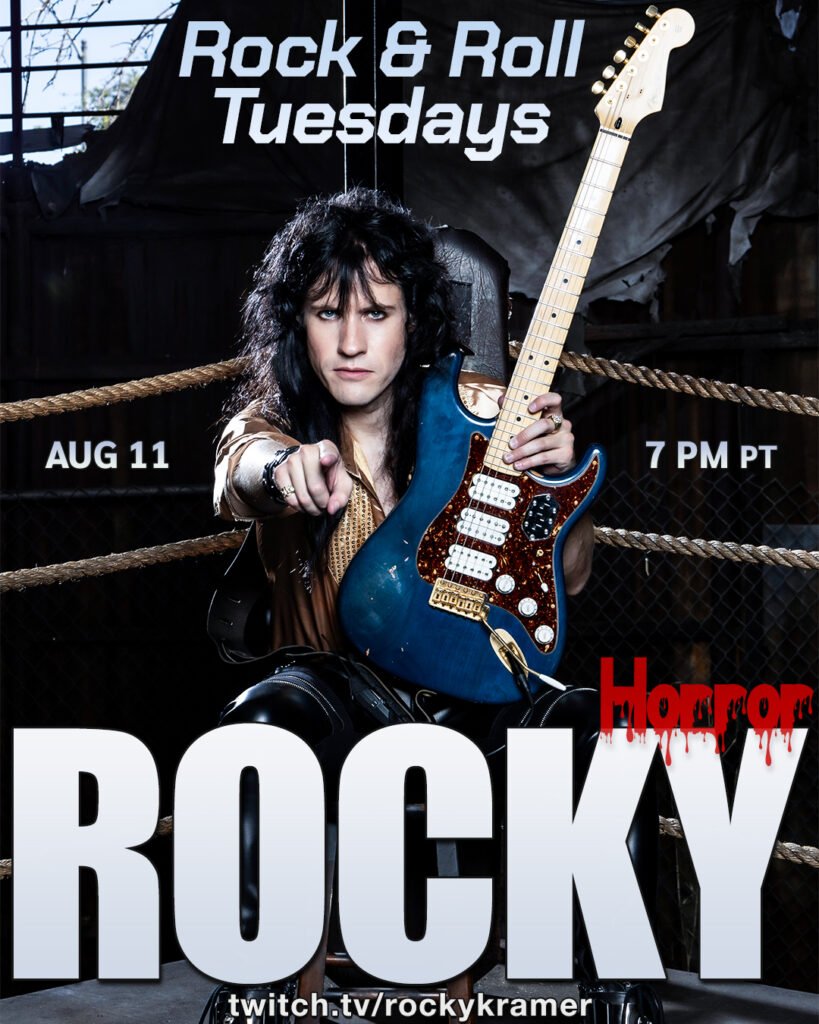Rocky Kramer’s Rock & Roll Tuesdays Presents   “Rocky” On Tuesday, August 11th, 2026 7 PM PT on Twitch